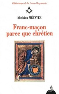 Front cover_Franc-maçon parce que chrétien