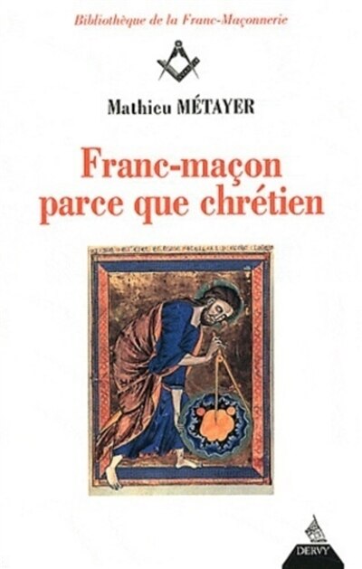 Front cover_Franc-maçon parce que chrétien