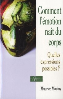 Couverture_Comment l'émotion naît du corps