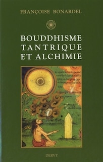 Couverture_Bouddhisme tantrique et alchimie