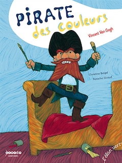 Couverture_Pirate des couleurs : Vincent Van Gogh