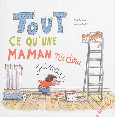 Front cover_Tout ce qu'une maman ne dira jamais