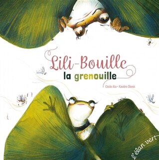 Front cover_Lili-Bouille la grenouille