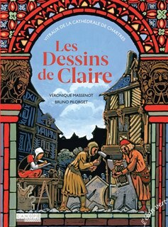 Front cover_Les dessins de Claire : vitraux de la cathédrale de Chartres