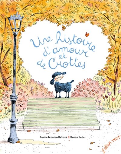 Front cover_UNE HISTOIRE D'AMOUR ET DE CROTTES