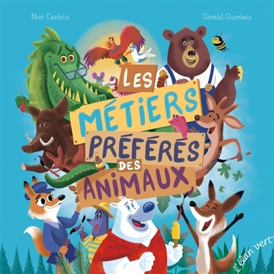 Couverture_Les métiers préférés des animaux