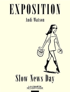 Front cover_Exposition: Slow News Day