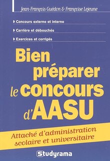 Bien préparer le concours d'AASU: attaché d'administration scolaire et universitaire