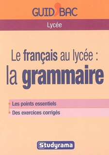 Le français au lycée: la grammaire