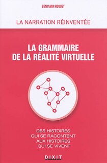 La Grammaire De La Réalité Virtuelle