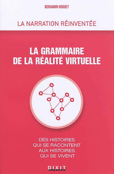 La Grammaire De La Réalité Virtuelle