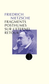 Front cover_Fragments posthumes éternel retour