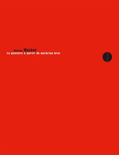 Couverture_La peinture à partir du matériau brut & le rôle de la technique dans la création de l'art