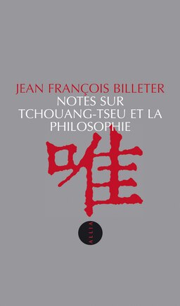 Notes sur Tchouang-tseu & la philo.