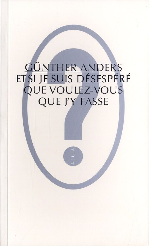 Front cover_Et si je suis désespéré, que voulez-vous que j'y fasse ?