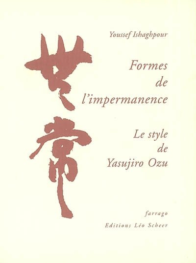 Front cover_Formes de l'impermanence : le style de Yasujiro Ozu