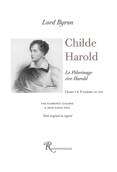 Couverture_Childe Harold = Le pélerinage sire Harold : chants I & II