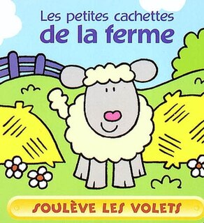 Les petites cachettes de la ferme: soulève les volets