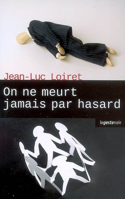 Couverture_On ne meurt jamais par hasard : roman policier