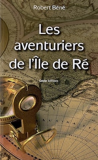Front cover_Les aventuriers de l'&icirc;le de R&eacute;