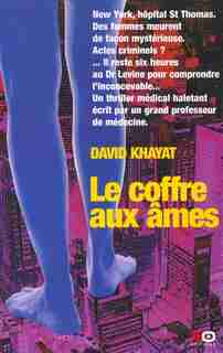 COFFRE AUX AMES -LE de David Khayat