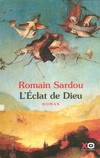 Front cover_L'éclat de Dieu ou Le roman du temps