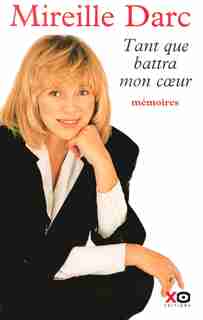 TANT QUE BATTRA MON COEUR de Mireille Darc