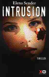 Intrusion de Elena Sender