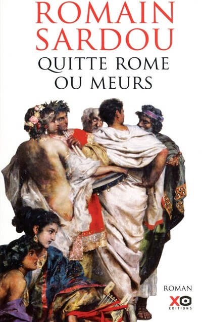 Couverture_Quitte Rome ou meurs
