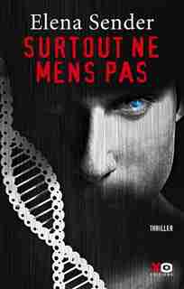 Ne cherche pas trop de Elena Sender