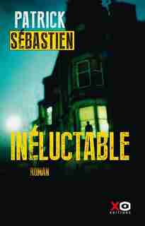 Inéluctable de Patrick Sébastien