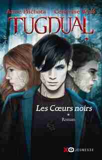 Tugdual tome 1 les enfants maudits de Anne Plichota
