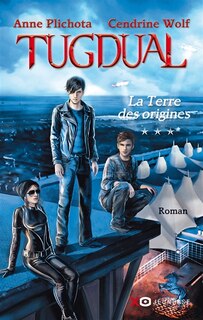Couverture_Tugdual, Vol. 3. La terre des origines