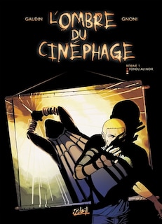Front cover_L'ombre du cin&eacute;phage, Vol. 1