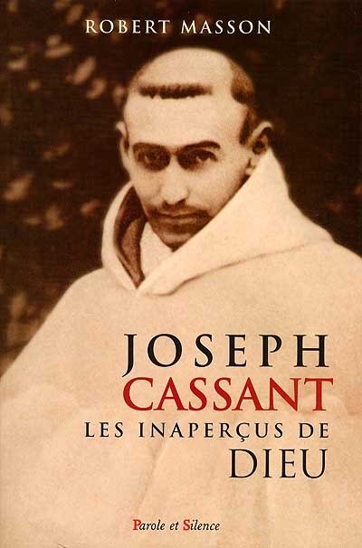 Couverture_Marie-Joseph Cassant : les inaper&ccedil;us de Dieu