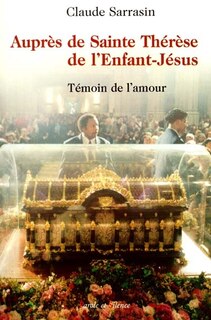 Couverture_Auprès de Sainte Thérèse de l'Enfant-Jésus