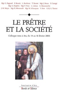 Front cover_Le prêtre et la société : colloque des 14-15-16 février 2005 à Ars