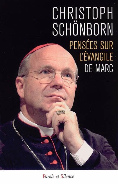Front cover_Pensées sur l'Evangile de Saint-Marc : voyez, il est fils de Dieu