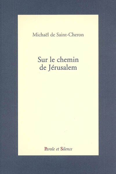 Front cover_Sur le chemin de Jérusalem : récit