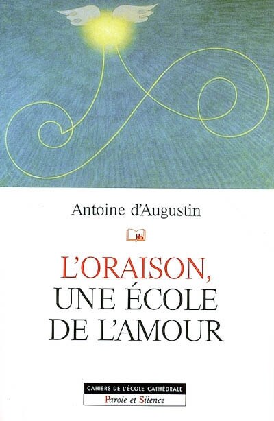 Couverture_L'oraison, une école de l'amour