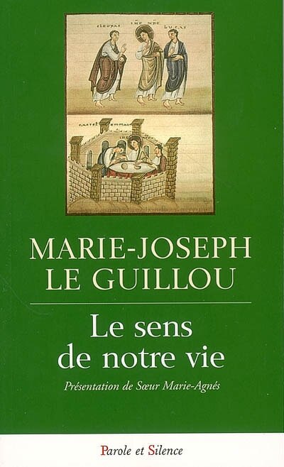 Front cover_Le sens de notre vie : passion et résurrection de Jésus-Christ