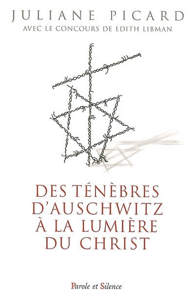 Front cover_Des ténèbres d'Auschwitz à la lumière du Christ