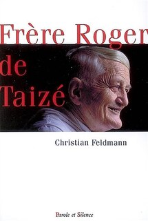 Front cover_Frère Roger de Taizé : une vivante espérance