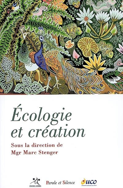 Front cover_Ecologie et création : enjeux et perspectives pour le christianisme aujourd'hui, 17 mai 2008