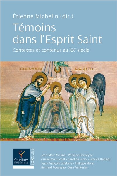 Couverture_T&eacute;moins dans l'Esprit Saint, Vol. 1. Contextes et contenus au XXe si&egrave;cle