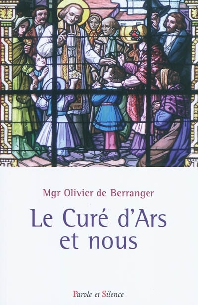 Le curé d'Ars et nous