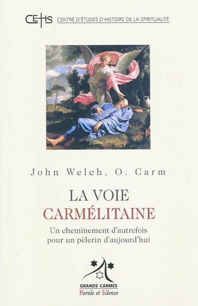 Front cover_La voie carmélitaine : un cheminement d'autrefois pour un pèlerin d'aujourd'hui