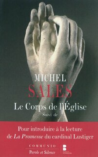 Front cover_Le corps de l'Eglise ; Pour introduire à la lecture de La promesse du cardinal Lustiger