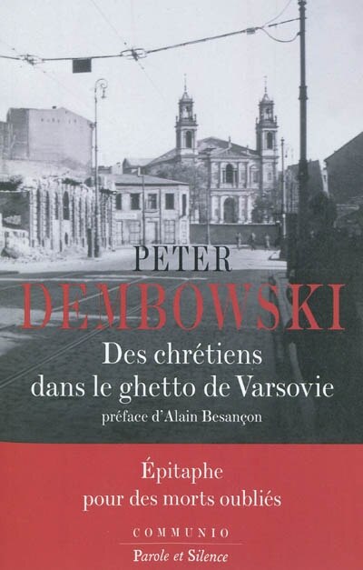 Front cover_Des chrétiens dans le ghetto de Varsovie : épitaphe pour des morts oubliés