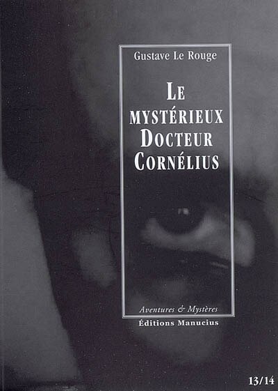 Front cover_Le mystérieux docteur Cornélius, Vol. 7. Episodes 13 et 14
